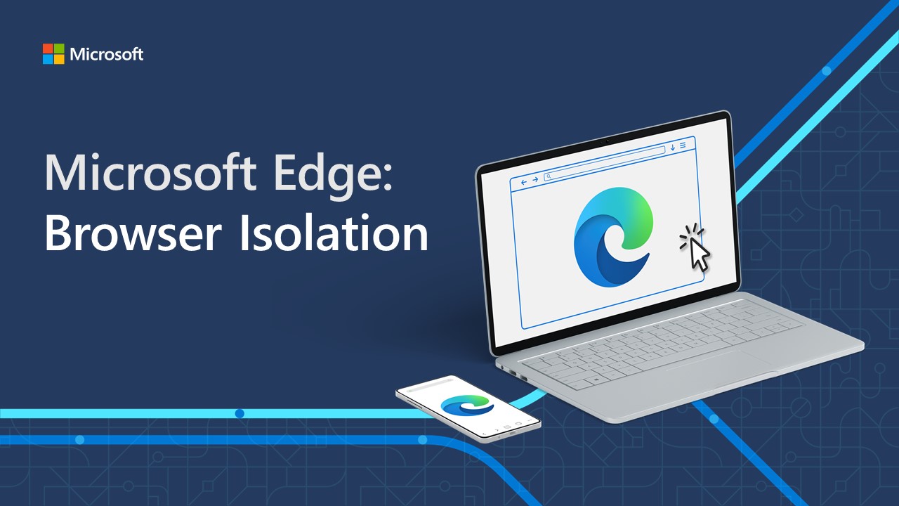 Browser Isolation using Application Guard in Microsoft Edge - Microsoft ...