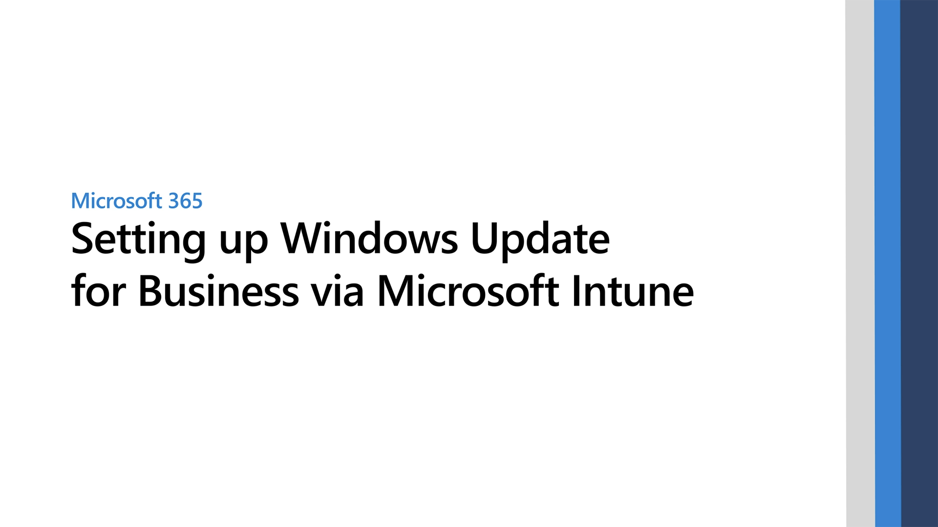 Setting up Windows Update for Business via Microsoft Intune - Microsoft ...